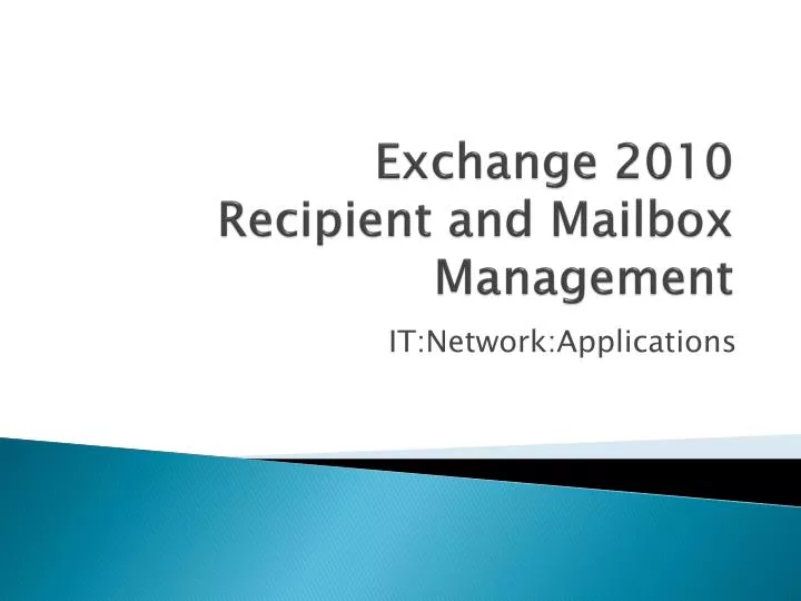 exchange 2010 recipient and mailbox management