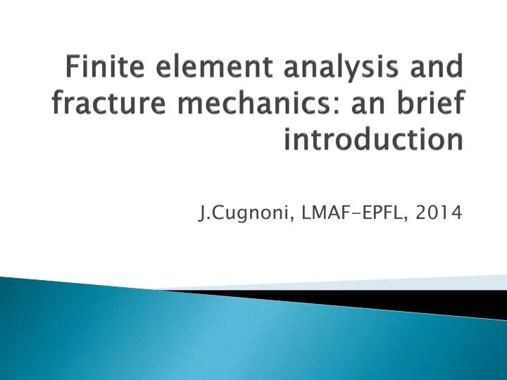finite element analysis and fracture mechanics an brief introduction