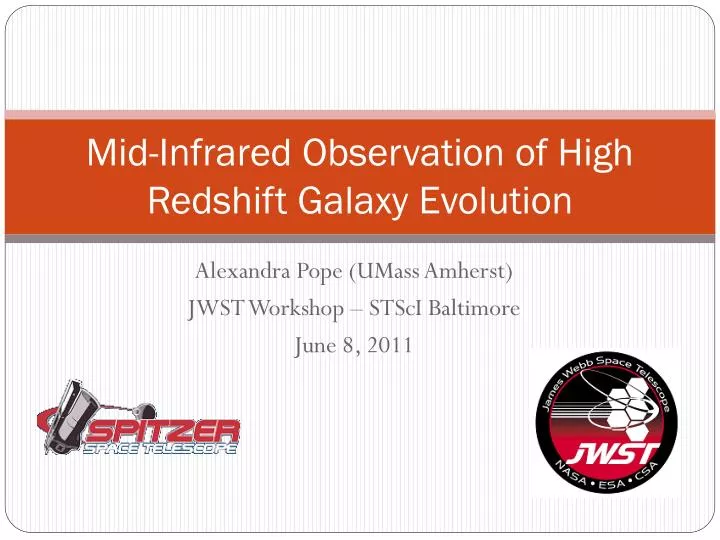 mid infrared observation of high redshift galaxy evolution