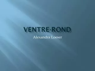Ventre-Rond