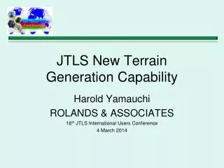 JTLS New Terrain Generation Capability