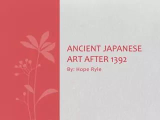 Ancient Japanese Art After 1392