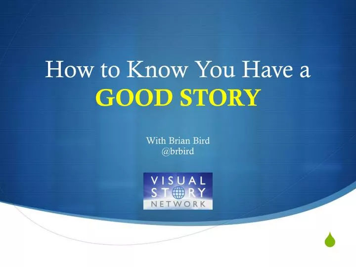 how to know you have a good story