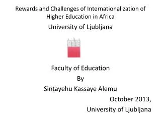 Rewards and Challenges of Internationalization of Higher Education in Africa
