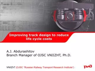 Improving track design to reduce life cycle costs