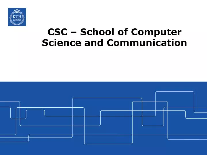 csc school of computer science and communication