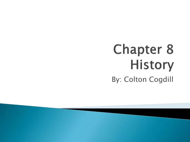 chapter 8 history