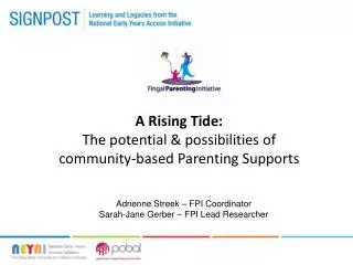 A Rising Tide: The potential &amp; possibilities of community-based Parenting Supports