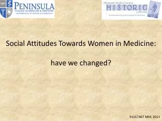 Social Attitudes Towards Women in Medicine: have we changed?