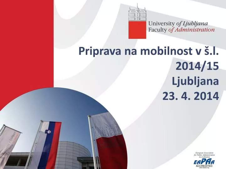 priprava na mobilnost v l 2014 15 ljubljana 23 4 2014