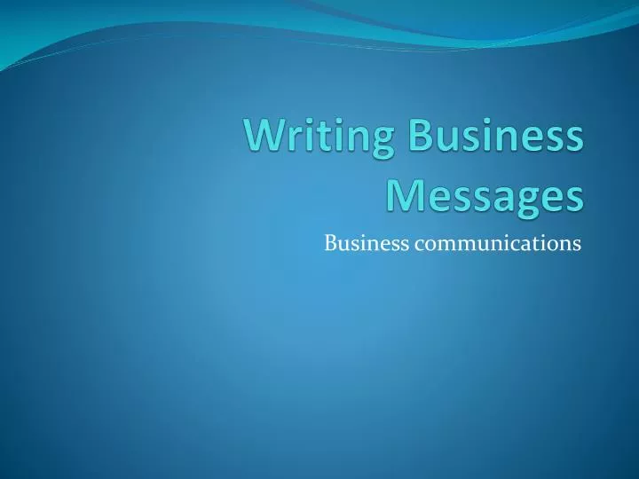 writing busines s messages