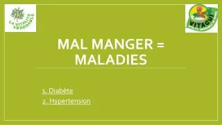 mal manger maladies