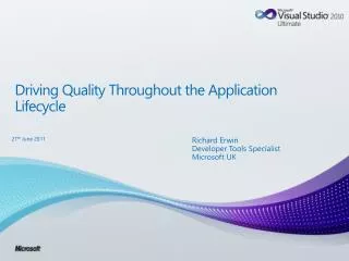 Driving Quality Throughout the Application Lifecycle