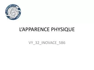 l apparence physique