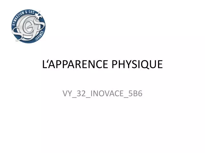 l apparence physique