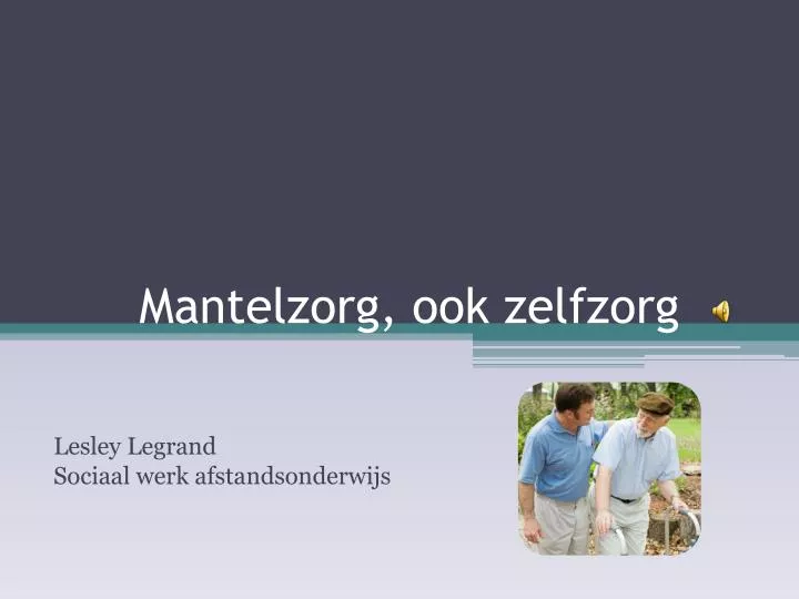 mantelzorg ook zelfzorg