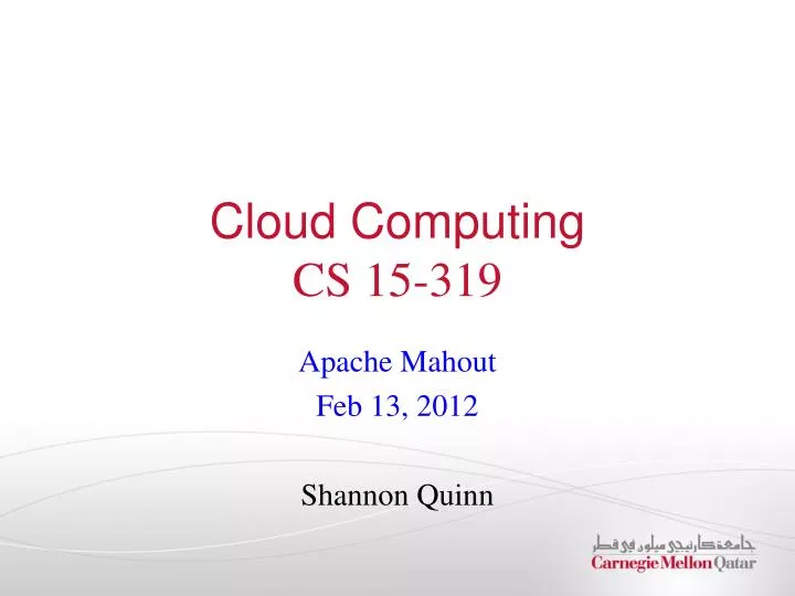 apache mahout feb 13 2012 shannon quinn