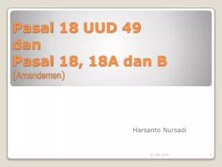 Pasal 18 UUD 49 dan Pasal 18, 18A dan B ( Amandemen )