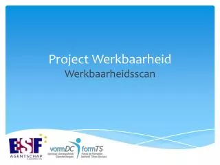 Project Werkbaarheid Werkbaarheidsscan