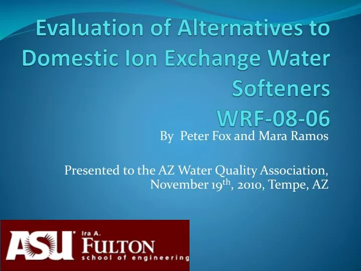 evaluation of alternatives to domestic ion exchange water softeners wrf 08 06