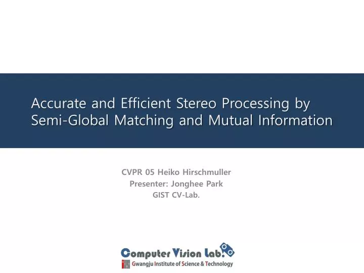 accurate and efficient stereo processing by semi global matching and mutual information