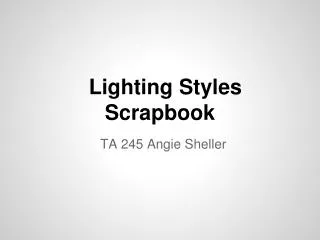 Lighting Styles Scrapbook
