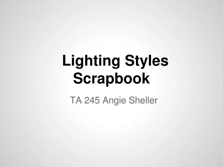 lighting styles scrapbook
