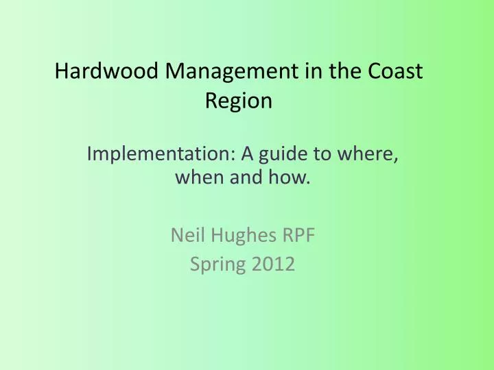 hardwood management in the coast region