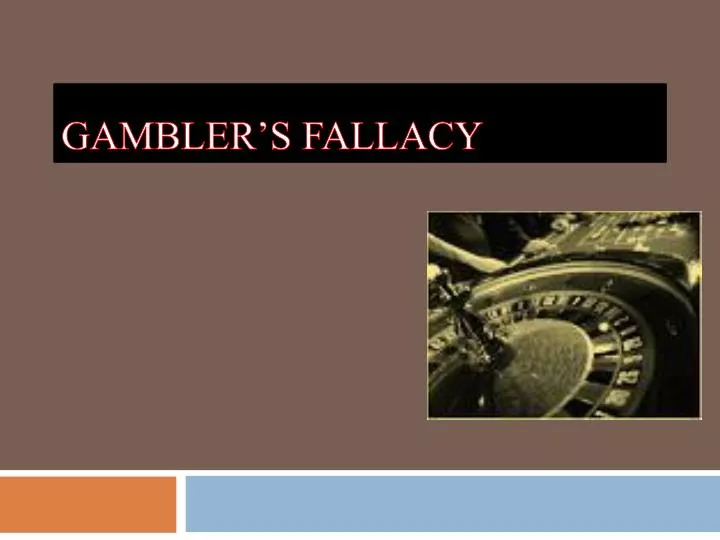 gambler s fallacy