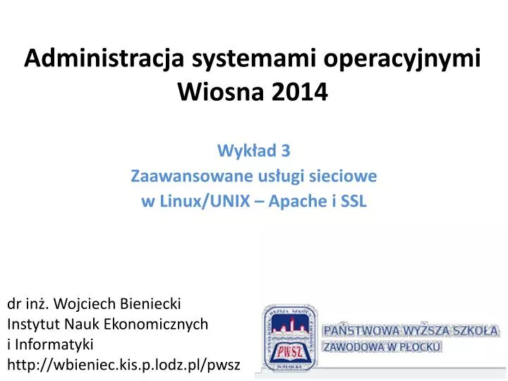 administracja systemami operacyjnymi wiosna 2014