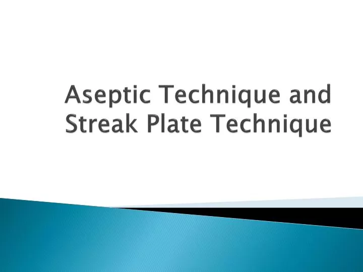 aseptic technique and streak plate technique