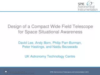 Design of a Compact Wide Field Telescope for Space Situational Awareness