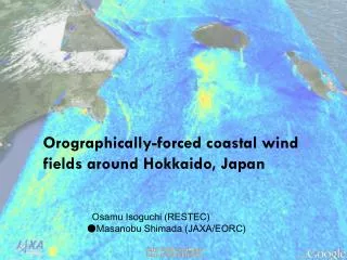 Orographically -forced coastal wind fields around Hokkaido, Japan