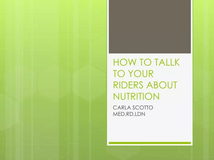 how to tallk to your riders about nutrition