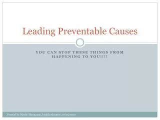 Leading Preventable Causes