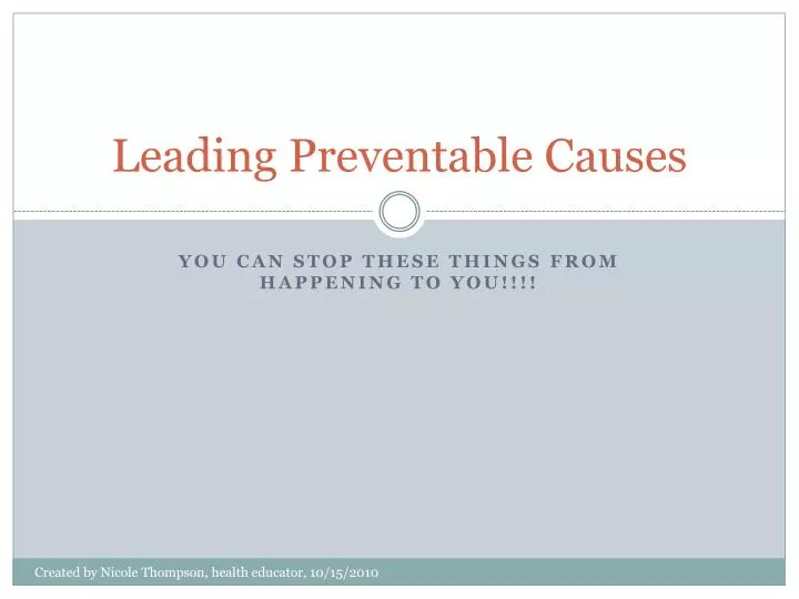leading preventable causes