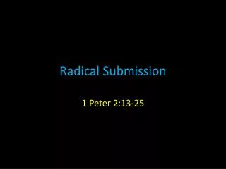 Radical Submission