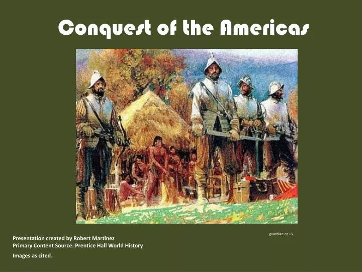 Ppt Conquest Of The Americas Powerpoint Presentation Free Download