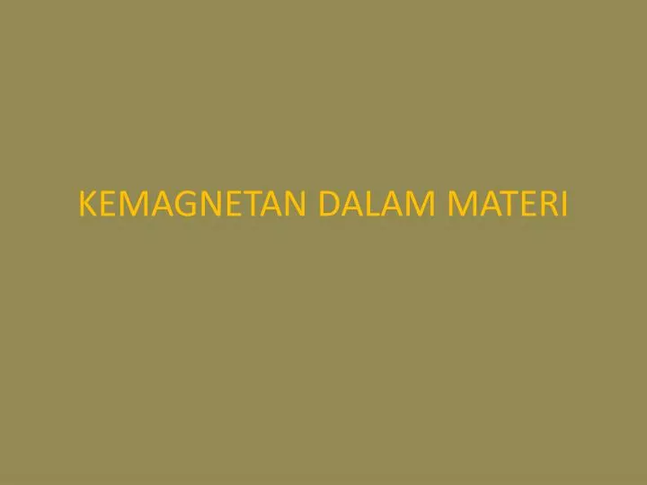 kemagnetan dalam materi