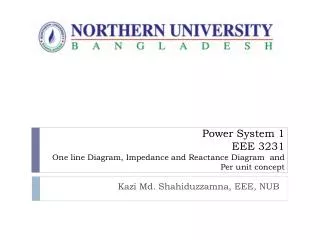 Power System 1 EEE 3231 One line Diagram, Impedance and Reactance Diagram and Per unit concept