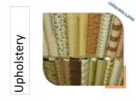 Upholstery - slide 1