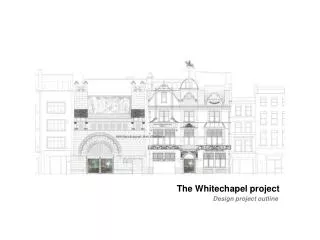 The Whitechapel project