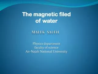 The magnetic filed of water