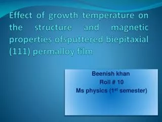 Beenish khan Roll # 10 Ms physics (1 st semester)