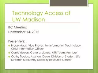 Technology Access at UW Madison