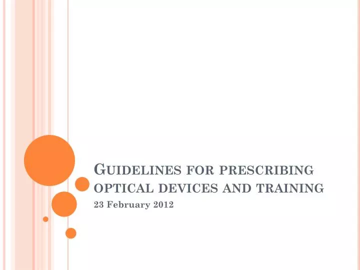 guidelines for prescribing optical devices and training