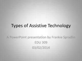 Types of Assistive Technology