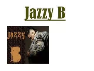 Jazzy B