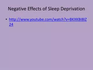 Negative Effects of Sleep Deprivation