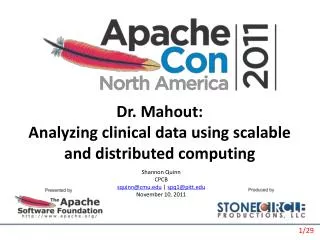 Dr. Mahout: Analyzing clinical data using scalable and distributed computing